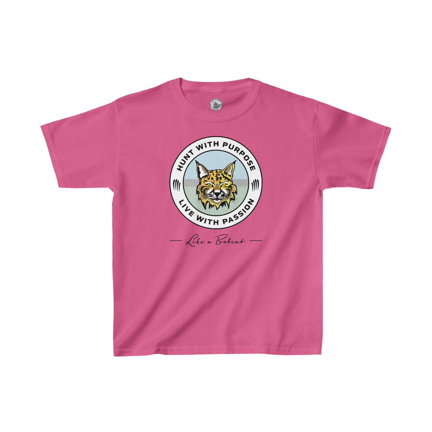 Kids Bobcat shirt: "HUNT WITH PURPOSE" "LIVE WITH PASSION" -Like a Bobcat-