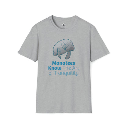 Manatee T-Shirt "Manatees Know The Art of Tranquility"