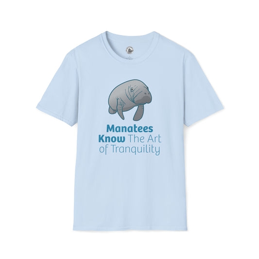 Manatee T-Shirt "Manatees Know The Art of Tranquility"