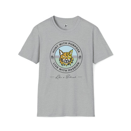 Bobcat Unisex T-Shirt "HUNT WITH PURPOSE" "LIVE WITH PASSION"