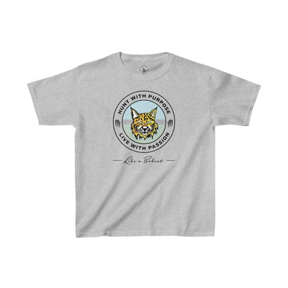 Kids Bobcat shirt: "HUNT WITH PURPOSE" "LIVE WITH PASSION" -Like a Bobcat-