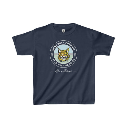 Kids Bobcat shirt: "HUNT WITH PURPOSE" "LIVE WITH PASSION" -Like a Bobcat-