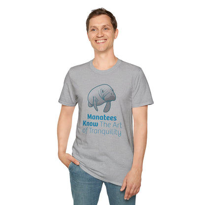 Manatee T-Shirt "Manatees Know The Art of Tranquility"