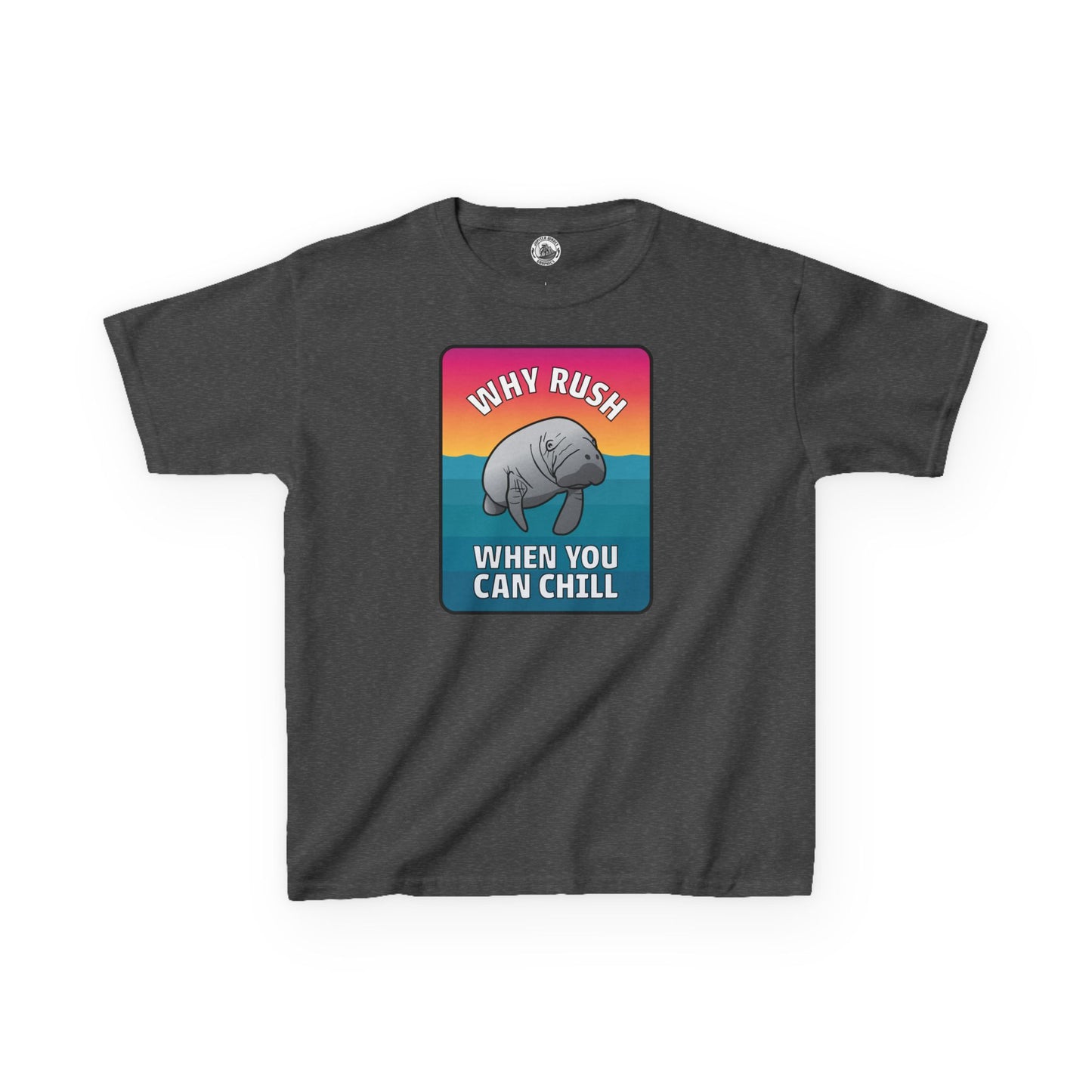 Manatee T-shirt for Kids: "Why Rush When You Can Chill"