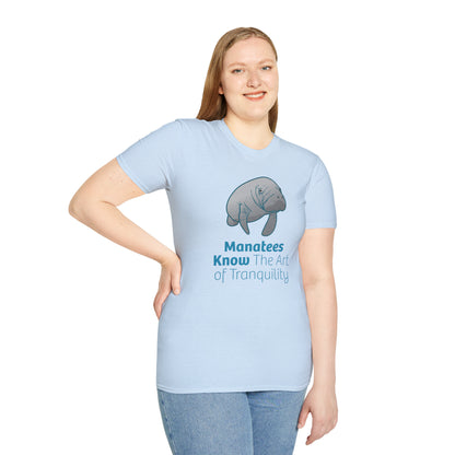 Manatee T-Shirt "Manatees Know The Art of Tranquility"