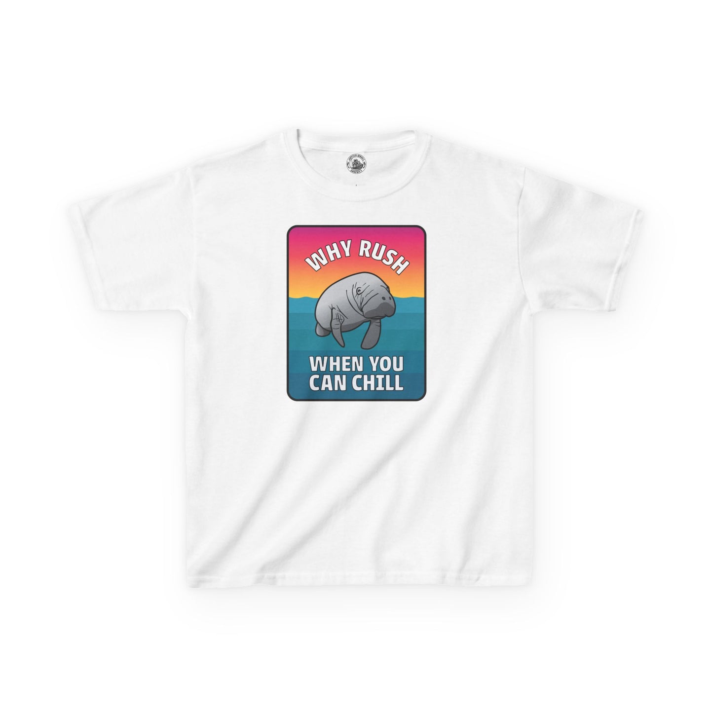 Manatee T-shirt for Kids: "Why Rush When You Can Chill"