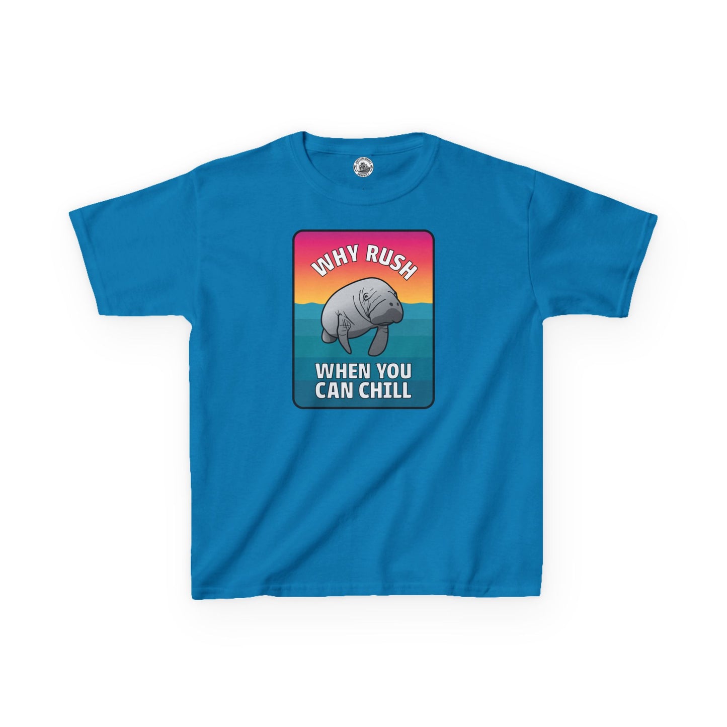Manatee T-shirt for Kids: "Why Rush When You Can Chill"