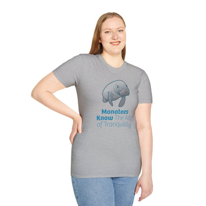 Manatee T-Shirt "Manatees Know The Art of Tranquility"