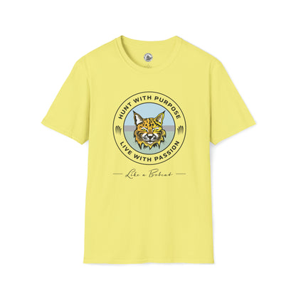 Bobcat Unisex T-Shirt "HUNT WITH PURPOSE" "LIVE WITH PASSION"