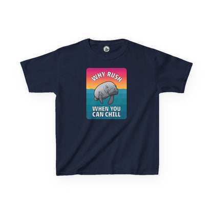 Manatee T-shirt for Kids: "Why Rush When You Can Chill"