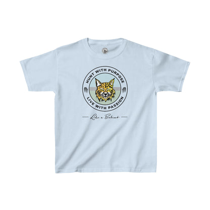 Kids Bobcat shirt: "HUNT WITH PURPOSE" "LIVE WITH PASSION" -Like a Bobcat-