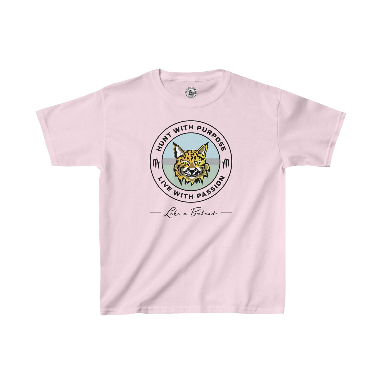 Kids Bobcat shirt: "HUNT WITH PURPOSE" "LIVE WITH PASSION" -Like a Bobcat-