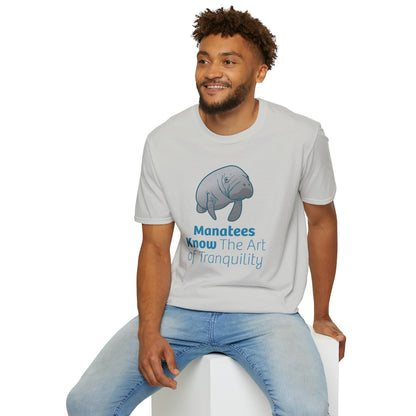 Manatee T-Shirt "Manatees Know The Art of Tranquility"