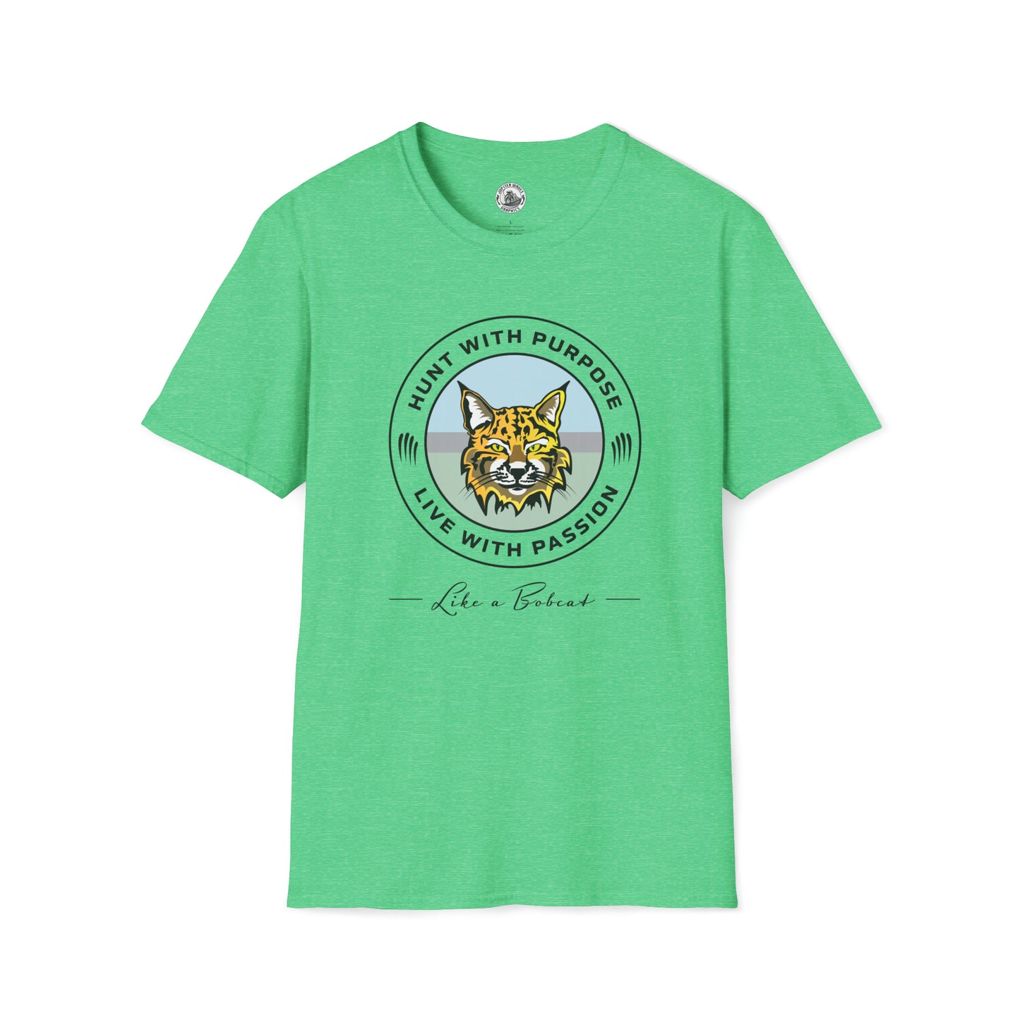 Bobcat Unisex T-Shirt "HUNT WITH PURPOSE" "LIVE WITH PASSION"