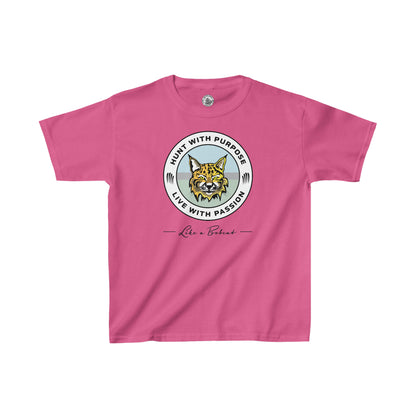 Kids Bobcat shirt: "HUNT WITH PURPOSE" "LIVE WITH PASSION" -Like a Bobcat-